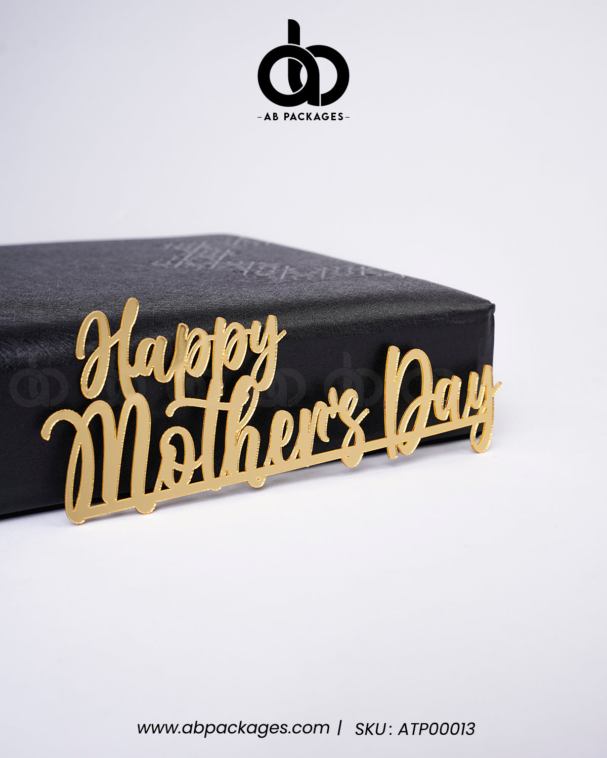 Ab Topper Mothers Day Topper â AB PACKAGES